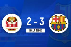 半場-亞馬爾雙響+被斷致丟球萊萬建功 巴塞羅那3-2首爾FC