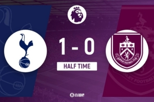 半場-熱刺暫1-0伯恩利 理查利森凌空抽射建功 新援庫杜斯獻助攻