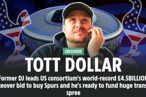 創(chuàng)紀(jì)錄！太陽(yáng)報(bào)：美國(guó)財(cái)團(tuán)想33億鎊買熱刺，再花12億鎊用于轉(zhuǎn)會(huì)等