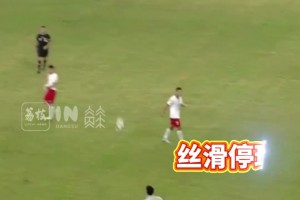 秀一下！“蘇超撒貝寧”董松教練帥氣停球完美串聯(lián)比賽??